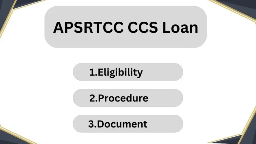 Apsrtc ccs loan enquiry