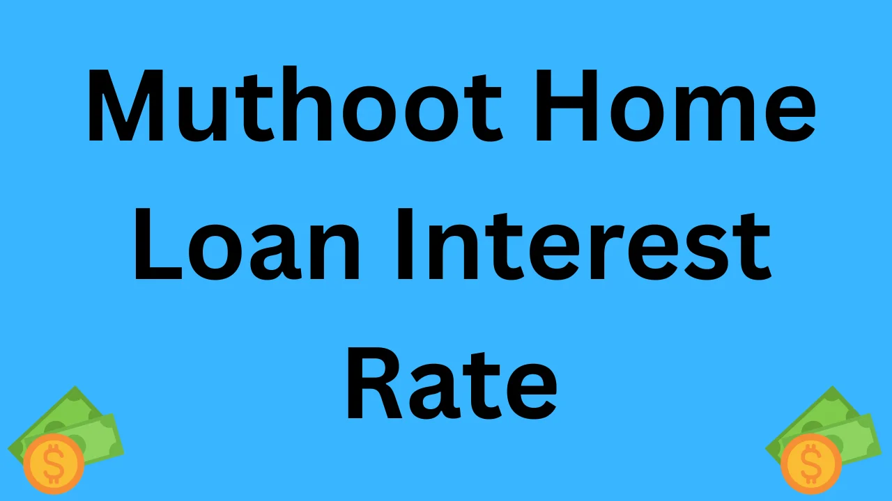 muthoot home loan interest rate