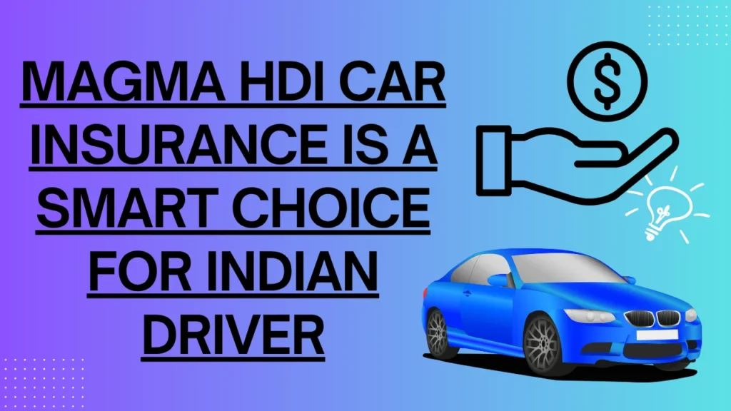 magma hdi car insurance claim settlement ratio